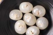 新鲜龙眼怎样保鲜6个月 龙眼变质了会中毒吗