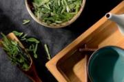 夏天喝什么茶解暑降温 要常喝这4种茶