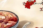 2021年腊八节是几月几号 腊八节为什么要喝腊八粥